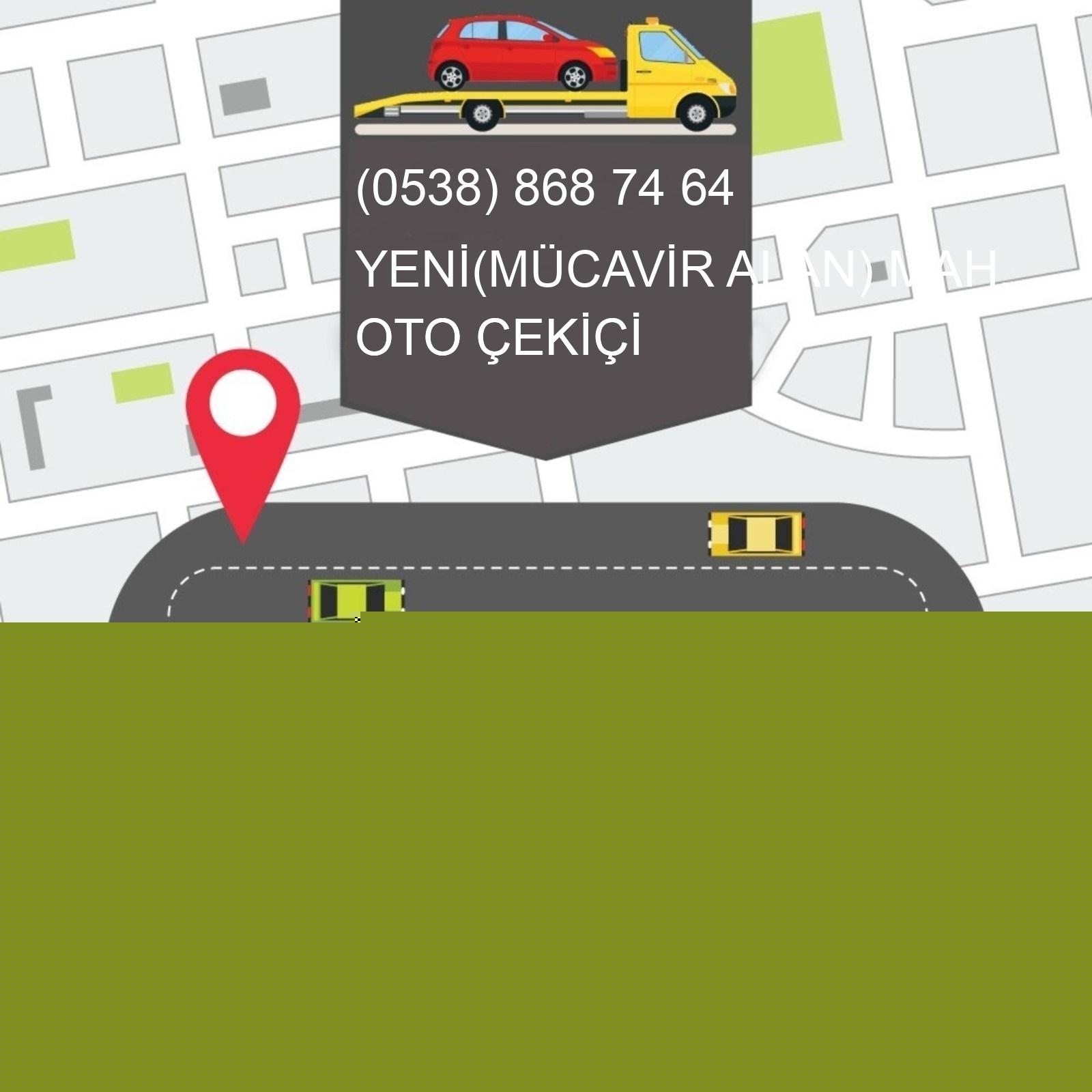 Yeni(Mücavir Alan)  Oto Çekici