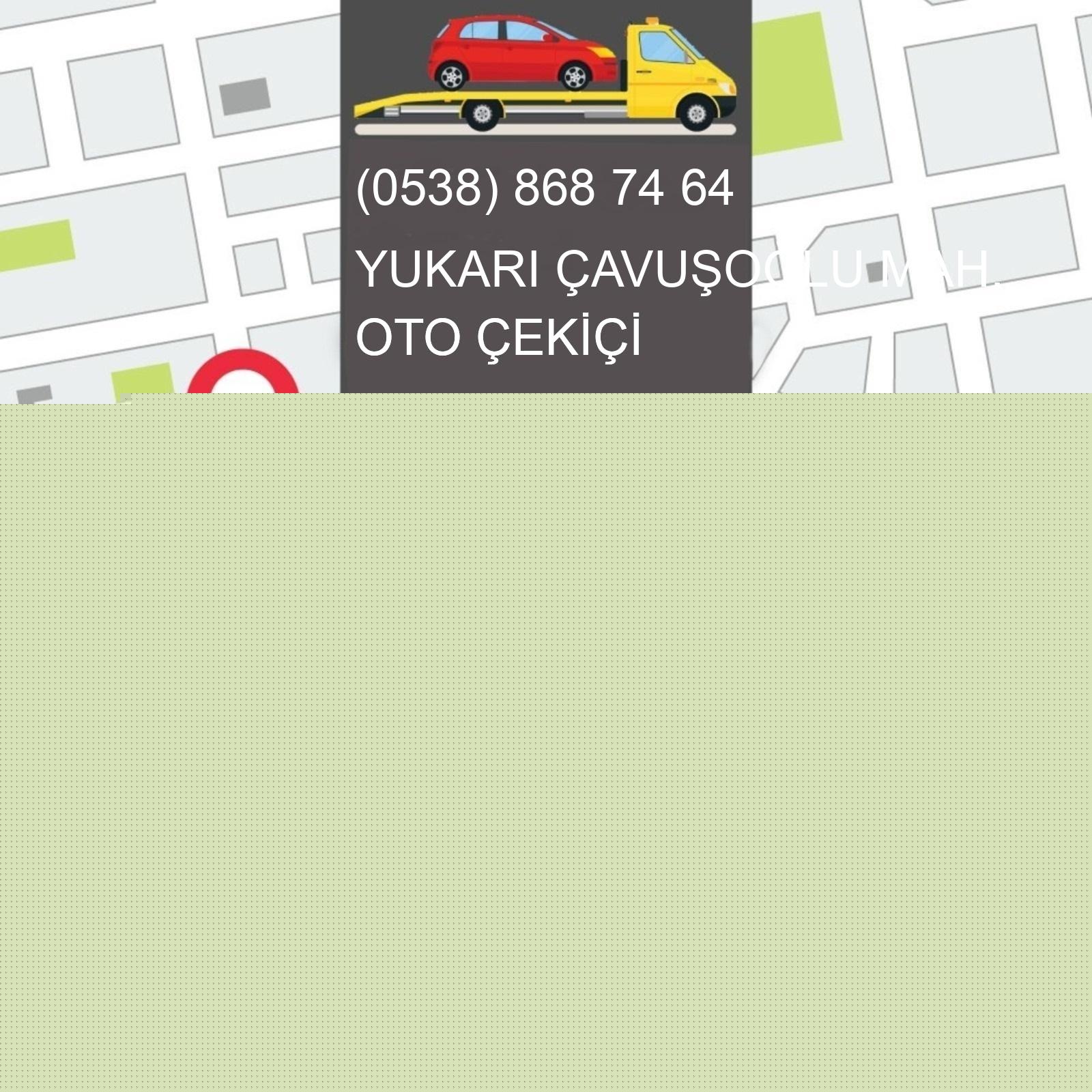 Yukarı Çavuşoğlu  Oto Çekici