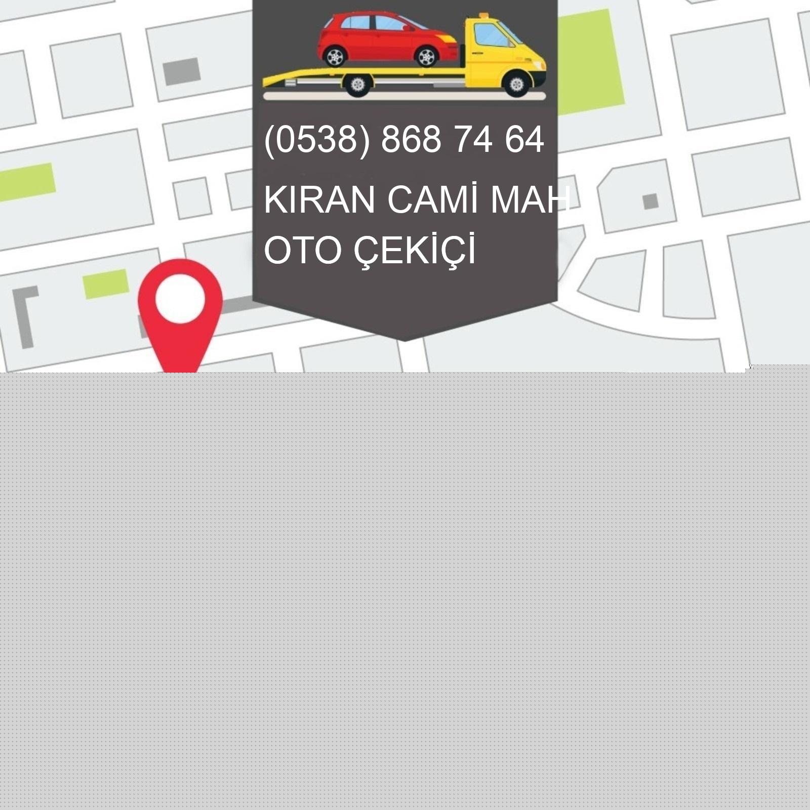 Kıran Cami  Oto Çekici