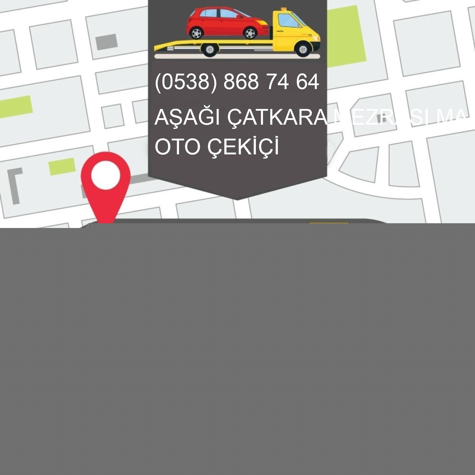 Aşağı Çatkara Mezrası  Oto Çekici