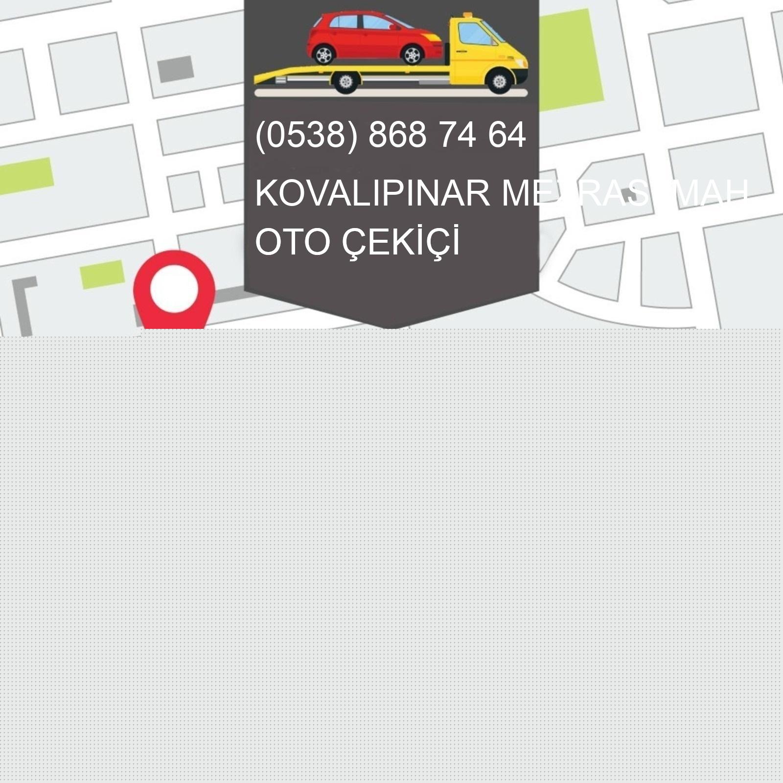 Kovalıpınar Mezrası  Oto Çekici