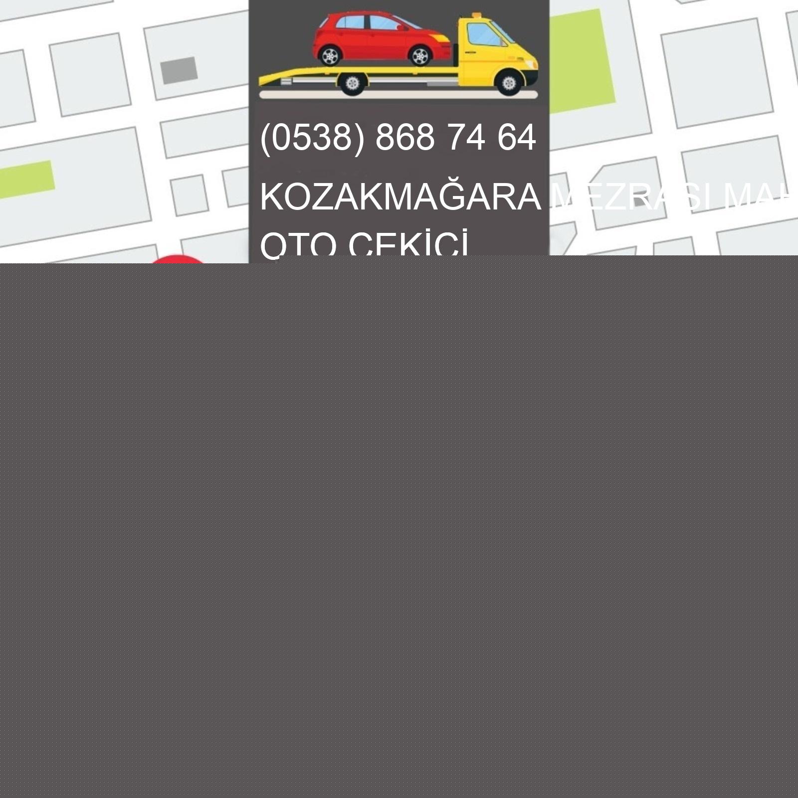 Kozakmağara Mezrası  Oto Çekici