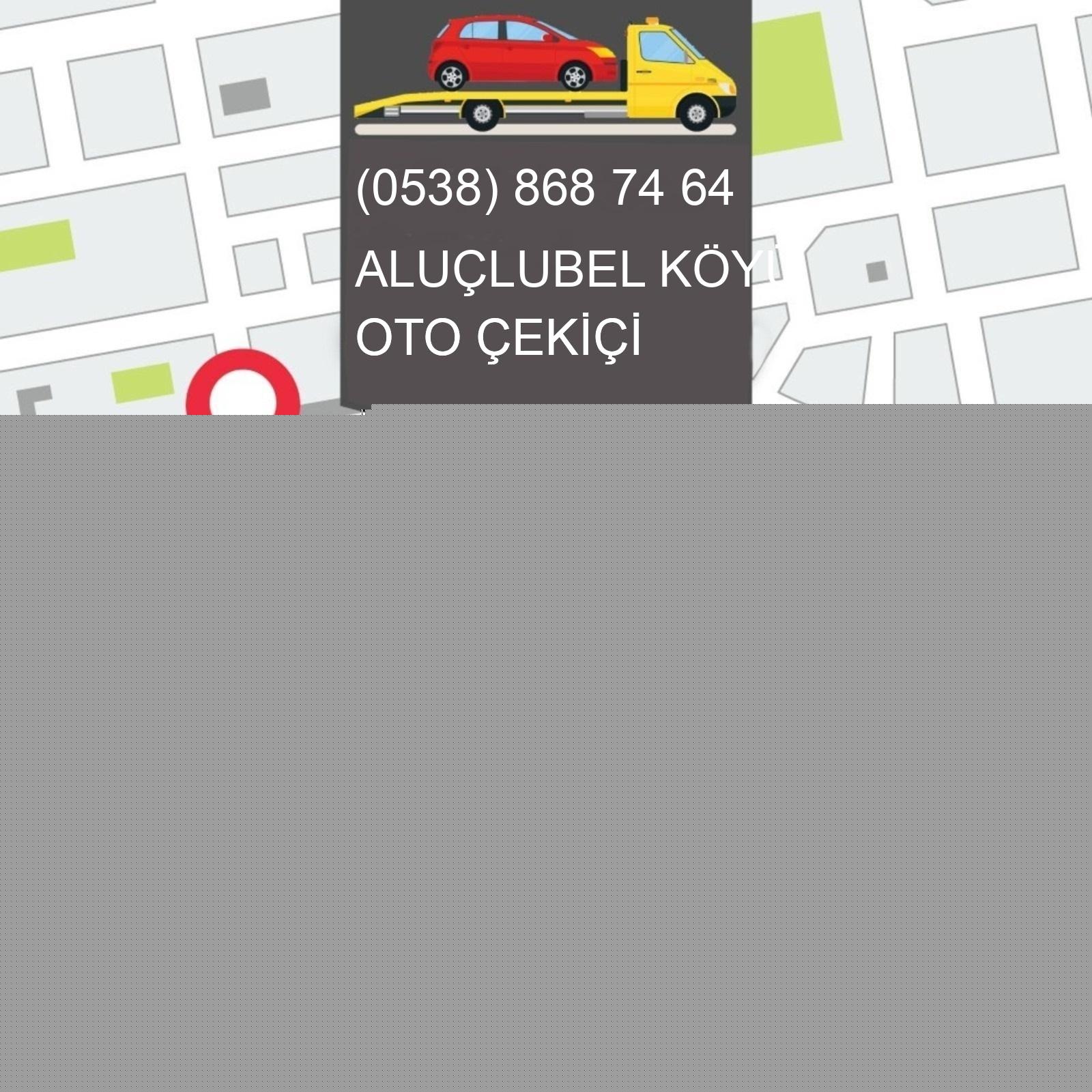 Aluçlubel Köyü Oto Çekici